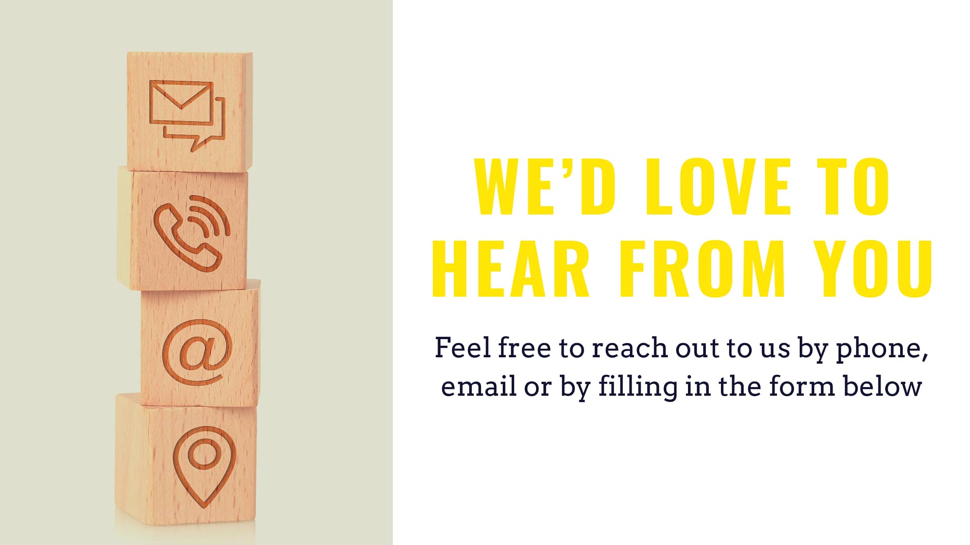We'd love to hear from you